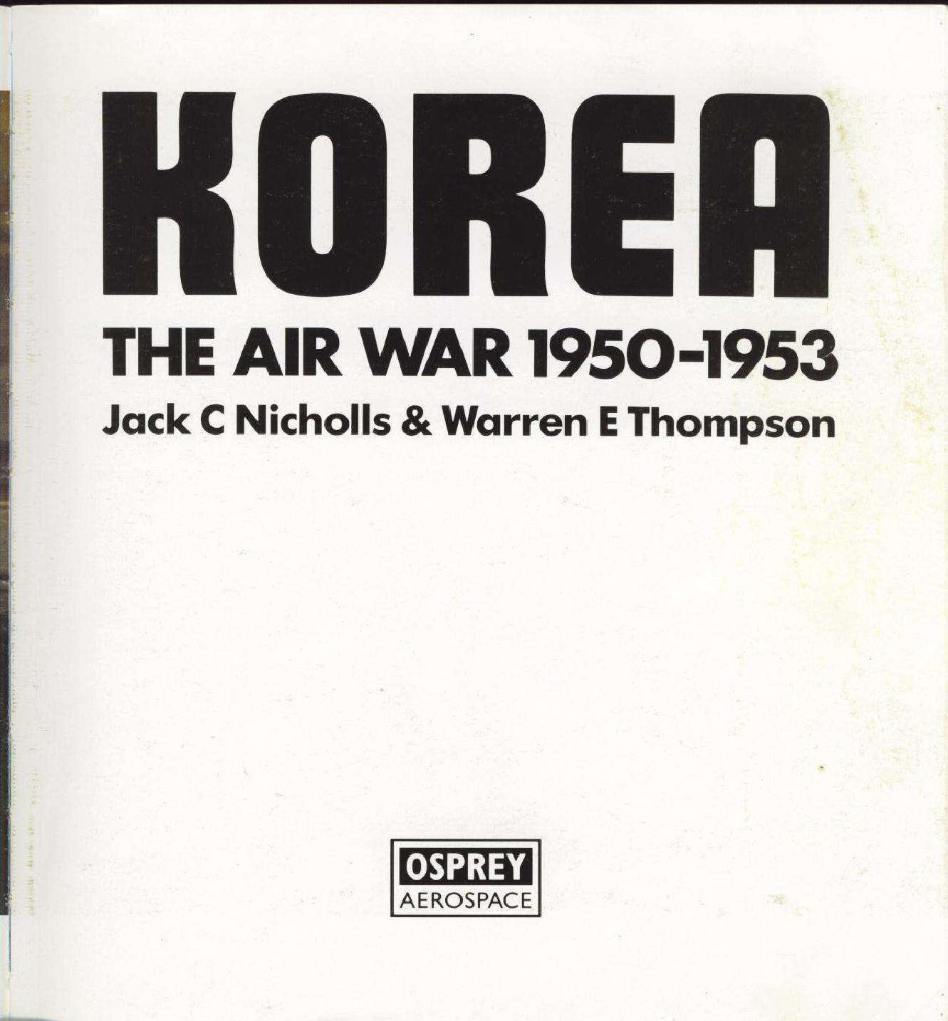 [朝鲜战争--1950-53空中战场彩色图片集].Korea-The.Air.War.1950-53.In.Color.Photographs.pdf_第4页