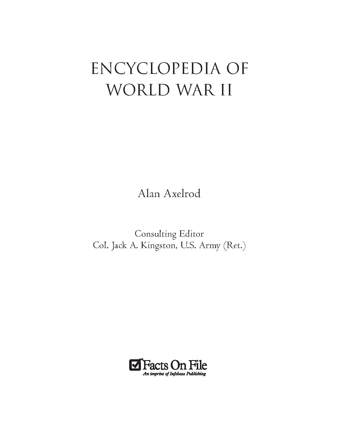 [第二次世界大战历史百科全书].(Encyclopedia.of.World.War.II).Alan.Axelrod.文字版.pdf_第2页